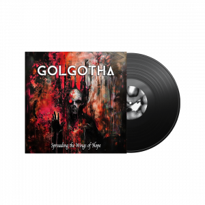 Golgotha / Spreading The Wings Of Hope